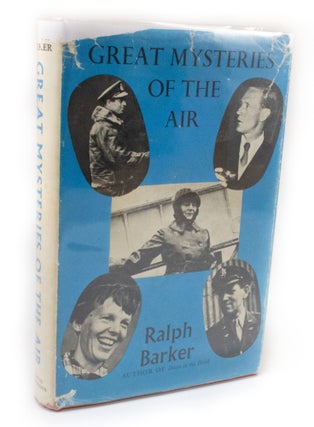 Item #3340 Great Mysteries of the Air. Ralph BARKER