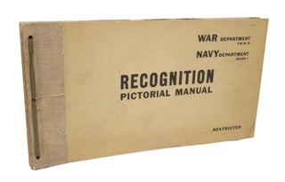 Item #3366 Recognition Pictorial Manual. War Department FM 30-30. Navy Department Buaer 3....