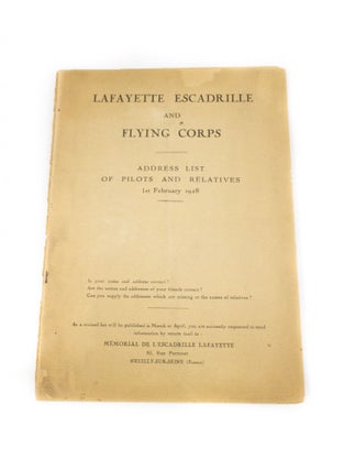 Item #336 Lafayette Escadrille and Flying Corps Address List of Pilots and Relatives 1st February...