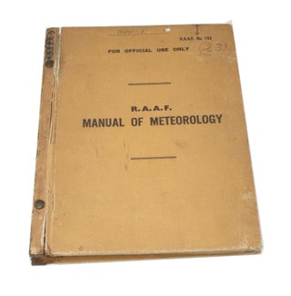 Item #3380 R.A.A.F. Manual of Meteorology (R.A.A.F. Handbook No. 153). L. J. DWYER, Lieutenant H....