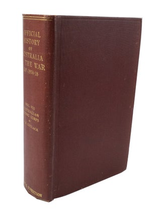 Item #3383 The Australian Flying Corps in the Western and Eastern Theatres of War 1914-1918...