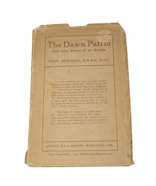 Item #3397 The Dawn Patrol and Other Poems of an Aviator. Paul BEWSHER