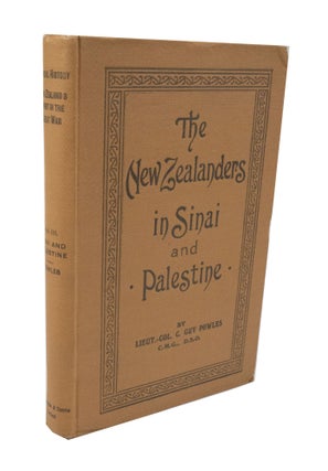 Item #3398 The New Zealanders in Sinai and Palestine. Lieutenant-Colonel C. Guy POWLES