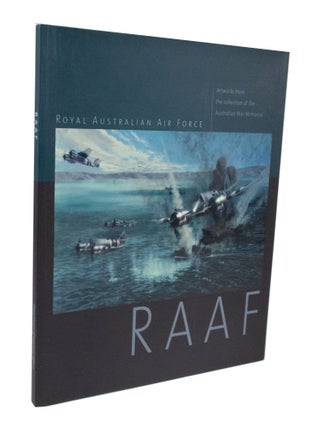 Item #3408 RAAF, Artworks from the Collection of the Australian War Memorial. Richard REID,...