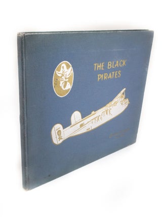 Item #343 The Black Pirates 1942-4 1942-4. Floyd A. MARKHAM