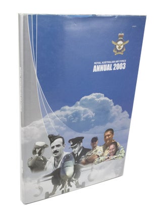 Item #3444 Royal Australian Air Force Annual 2003. Elizabeth M. MURPHY