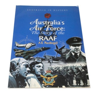 Item #3448 Australia's Air Force: The Story of the RAAF. A. K MACDOUGALL