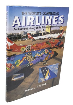 Item #3451 The World's Commercial Airlines An Illustrated History of the Airlines and their...