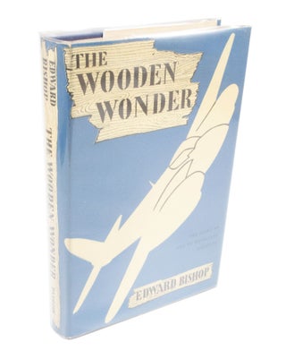 Item #3472 The Wooden Wonder The Story of the De Havilland Mosquito. Edward BISHOP