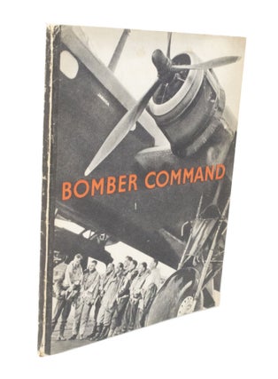 Item #3474 Bomber Command The Air Ministry Account of Bomber Command's Offensive Against the Axis...