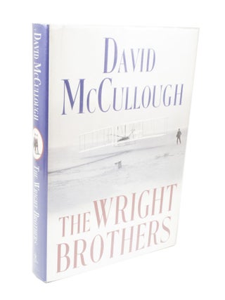 Item #3475 The Wright Brothers. David McCULLOUGH