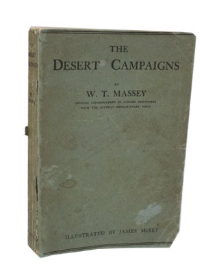Item #3477 The Desert Campaigns With illustrations from drawings by James McBey, Official artist...