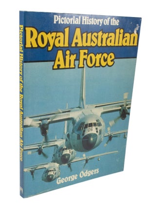 Item #3567 Pictorial History of the Royal Australian Air Force. George ODGERS