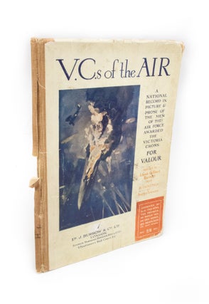 Item #357 V.C.'s of the Air The Glorious Record of the Men of the British Empire Air Force...