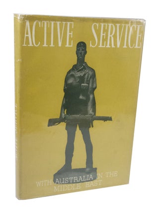 Item #3594 Active Service: With Australia in the Middle East. The Board of Management of the...