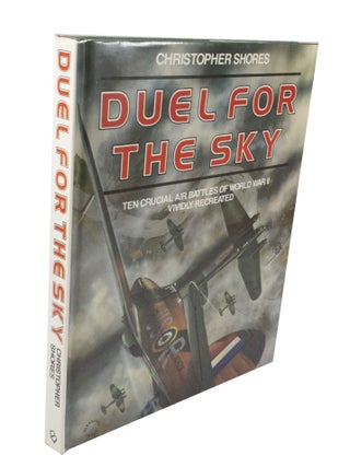 Item #3598 Duel For The Sky Ten crucial air battles of world war II vividly recreated....