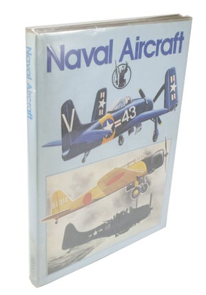 Item #3616 Naval Aircraft. Louis S. CASEY, John BATCHELOR, illustration