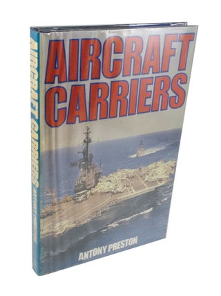 Item #3621 Aircraft Carriers. Anthony PRESTON