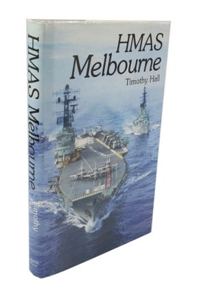 Item #3630 HMAS Melbourne. Timothy HALL