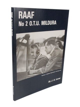 Item #3650 RAAF No 2 O.T.U. Mildura Number 2 (Fighter) Operational Training Unit. John Anthony LEVER