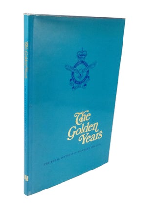 Item #3661 The Golden Years The Royal Australian Air Force 1921-1971. ROYAL AUSTRALIAN AIR FORCE