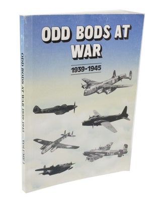 Item #3700 Odd Bods at War 1939-1945. Lewis S. BEVIS