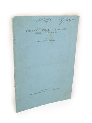 Item #371 The B.A.N.Z. Antarctic Research Expedition, 1929-31 A paper read at the evening meeting...
