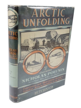 Item #3732 Arctic Unfolding. Nicholas POLUNIN