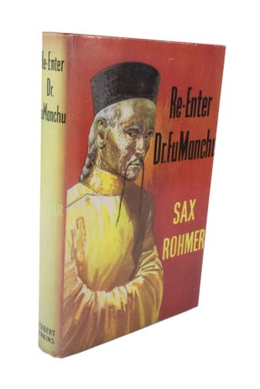 Item #3756 Re-Enter Dr. Fu Manchu. Sax ROHMER