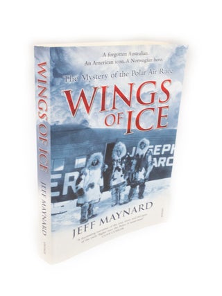 Item #378 Wings of Ice. Jeff MAYNARD