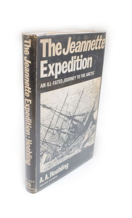 Item #379 The Jeanette Expedition An ill-fated journey to the Arctic. A. A HOEHLING