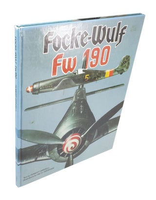 Item #3860 Focke-Wulf, FW 190. Robert GRINSELL, Rikyu WATANABE, text, Illustrations