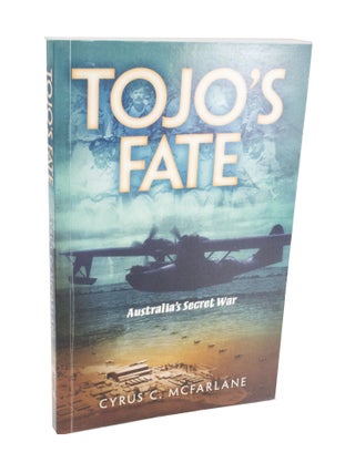Item #3873 Tojo's Fate. Cyrus MACFARLANE