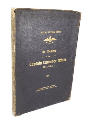 Item #3888 In Proud and Loving Memory of Captain Laurence Minot, M.C., R.F.C. NA