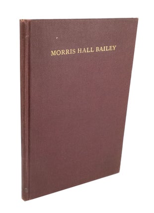 Item #3889 Morris Hall Bailey. NA