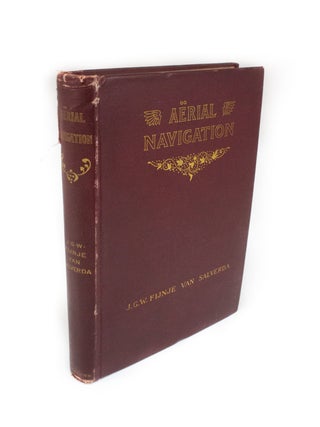 Item #388 Aerial Navigation With notes concerning some recent developments in the art. Translated...