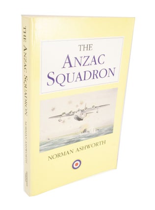 Item #3908 The ANZAC Squadron. Norman ASHWORTH