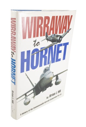 Item #3956 Wirraway to Hornet. Brian L. HILL