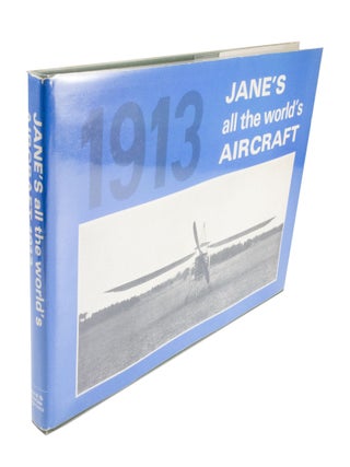 Item #3964 Jane's All the World's Aircraft 1913. Fred T. JANE