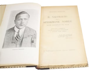 Behounek: Il Naufragio della Spedizione Nobile Sette Settimane Sul Pack Traduzzione autorizzata con 80 illustrazioni fotografiche. La maggior parte inedite.