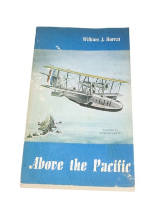Item #3971 Above the Pacific. William J. HORVAT