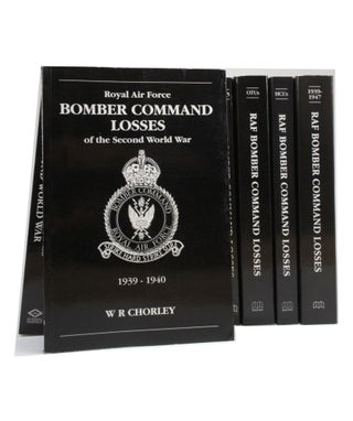 Item #398 Royal Air Force Bomber Command Losses of the Second World War. W. R. CHORLEY