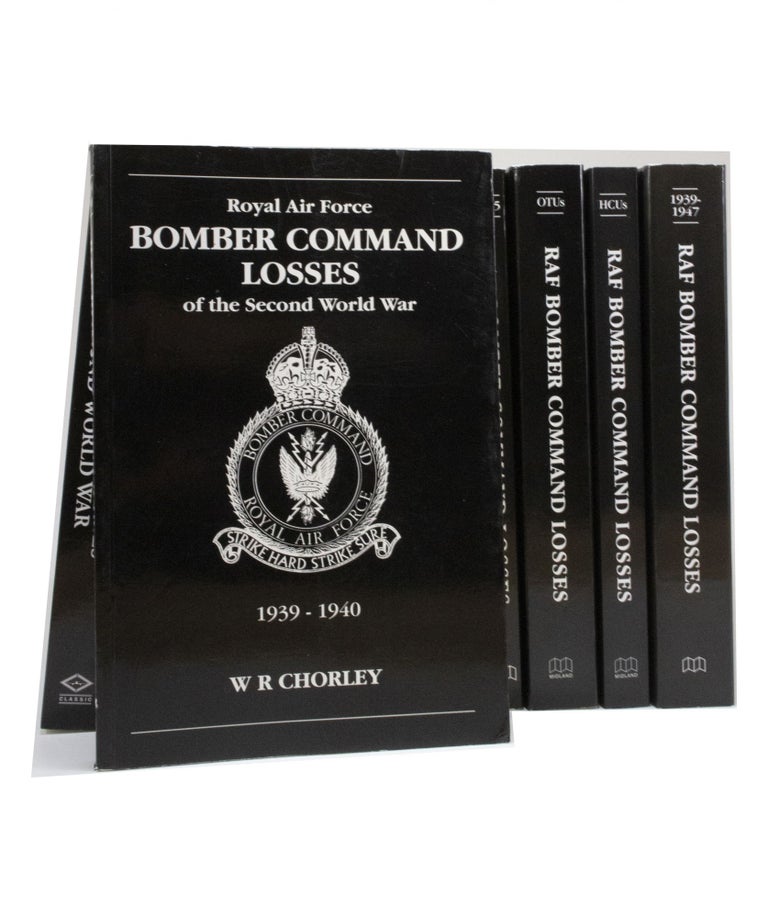 Item #398 Royal Air Force Bomber Command Losses of the Second World War. W. R. CHORLEY.