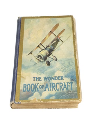 Item #3999 The Wonder Book of Aircraft. Harry GOLDING