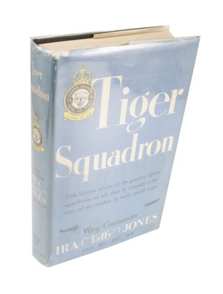 Item #4031 Tiger Squadron The Story of 74 Squadron, R.A.F. in Two World Wars. Ira JONES