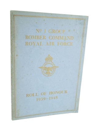 Item #4033 Roll Of Honour, No. 1 Group Bomber Command Royal Airforce. Royal Air Force
