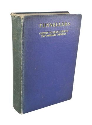 Item #4036 Tunnellers The Story of the Tunnelling Companies, Royal Engineers, during the World...
