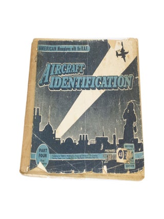 Item #4039 Aircraft Identification Part Four: American Monoplanes with the R.A.F. Peter G. MASEFIELD