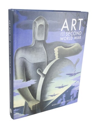 Item #4057 Art and the Second World War. Monica BOHM-DUCHEN