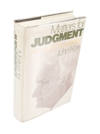 Item #4069 Matters for Judgment. An Autobiography. John KERR